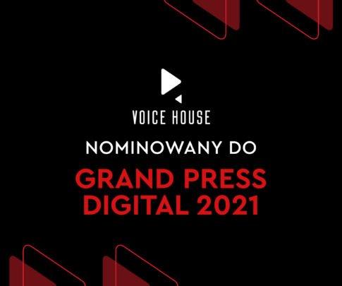 Voice House z nominacją do Grand Press Digital Jarosław Kuźniar media